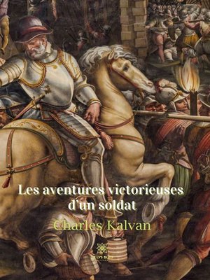 cover image of Les aventures victorieuses d'un soldat